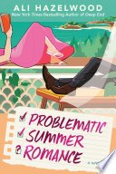 Problematic Summer Romance