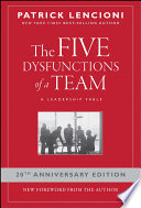 The Five Dysfunctions of a Team
